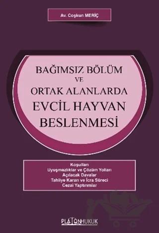 Bağımsız Bölüm ve Ortak Alanlarda Evcil Hayvan Beslenmesi