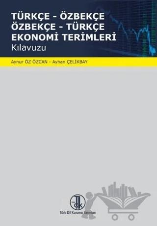 Türkçe - Özbekçe Özbekçe - Türkçe Ekonomi Terimleri