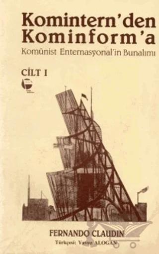 Komintern’den Kominform’a (2 Cilt Takım)