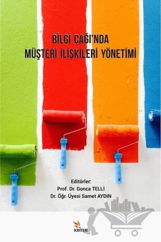 Bilgi Çağı’nda Müşteri İlişkileri Yönetimi