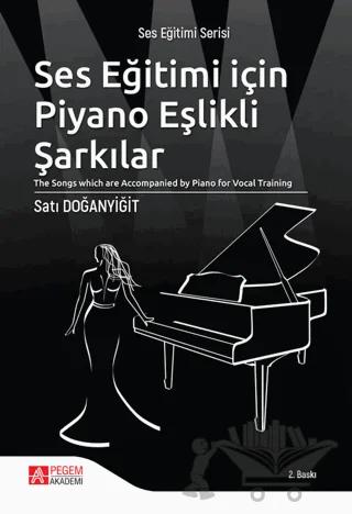 Ses Eğitimi İçin Piyano Eşlikli Şarkılar