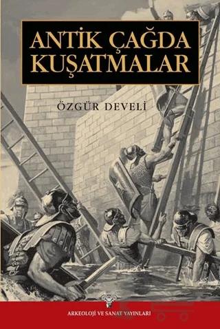 Antik Çağda Kuşatmalar