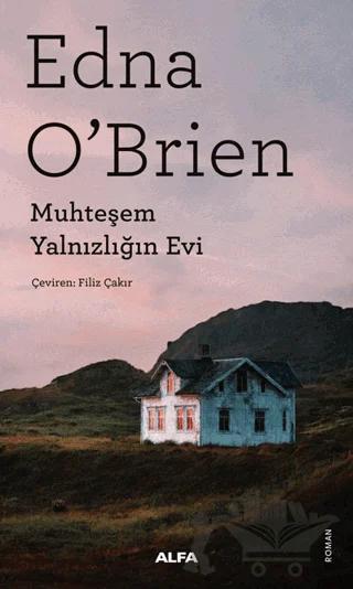 Muhteşem Yalnızlığın Evi
