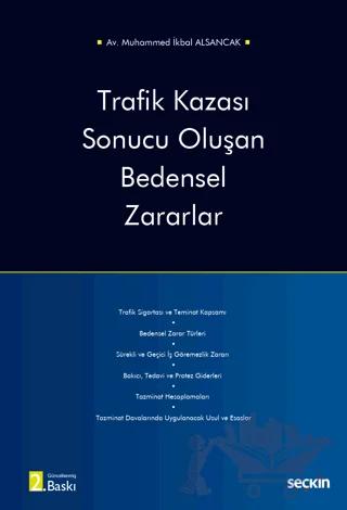 Trafik Kazası Sonucu Oluşan Bedensel Zararlar – Muhammed İkbal Alsancak – Seçkin Yayıncılık kitap kapağı