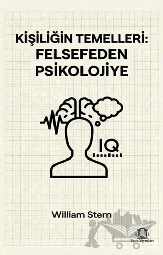 Kişiliğin Temelleri: Felsefeden Psikolojiye