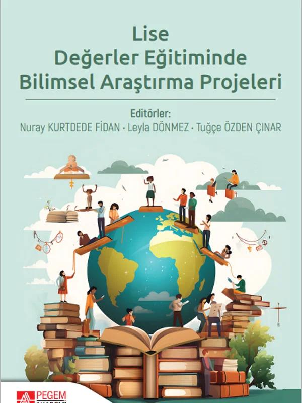 Lise Değerler Eğitiminde Bilimsel Araştırma Projeleri – Pegem Akademi Yayıncılık kitap kapağı