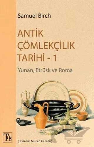 Antik Çömlekçilik Tarihi 1