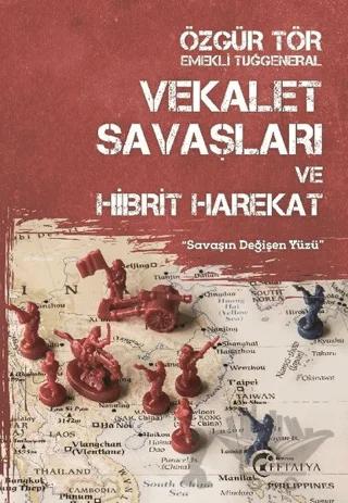 Vekalet Savaşları ve Hibrit Harekat