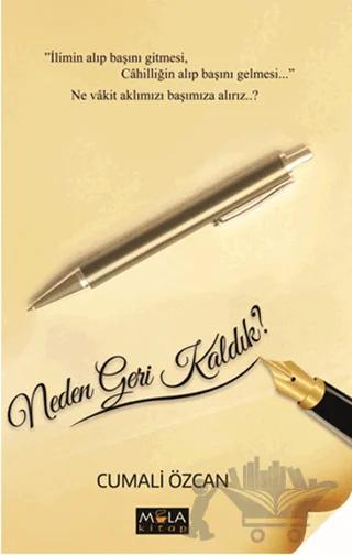 Neden Geri Kaldık?