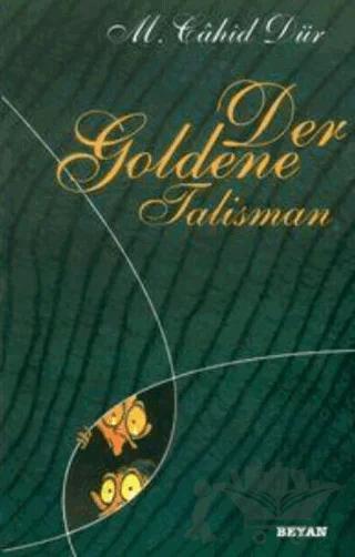 Der Goldene Talisman