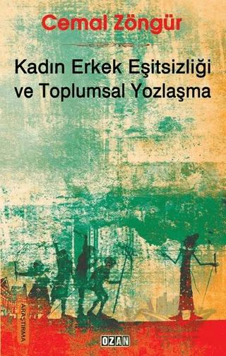 Kadın Erkek Eşitsizliği ve Toplumsal Yozlaşma