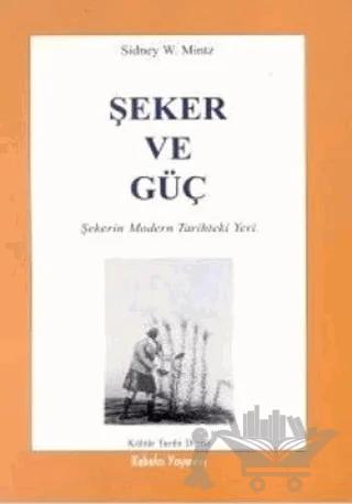 Şeker ve Güç