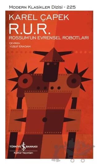 R. U. R. – Rossum’un Evrensel Robotları