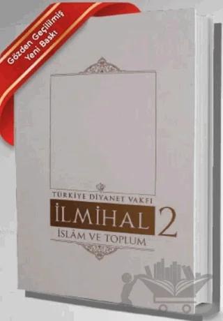 İlmihal 2 - İslam ve Toplum