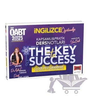 2025 ÖABT İngilizce Öğretmenliği Kapsamlı Pratik Ders Notları The Key Success Cloze Test Grammar & Reading Comprehension