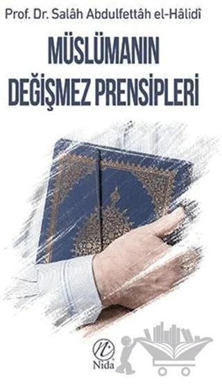 Müslümanın Değişmez Prensipleri