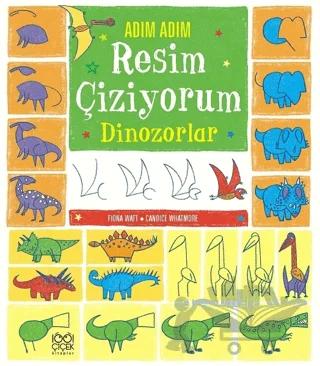 Adım Adım Resim Çiziyorum - Dinozorlar