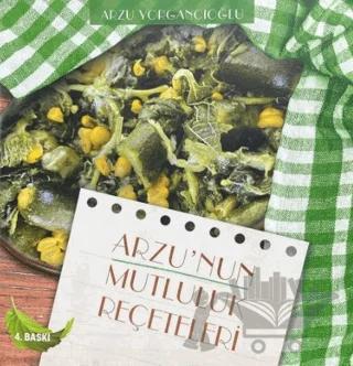 Arzu'nun Mutluluk Reçeteleri