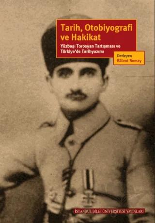 Tarih, Otobiyografi ve Hakikat