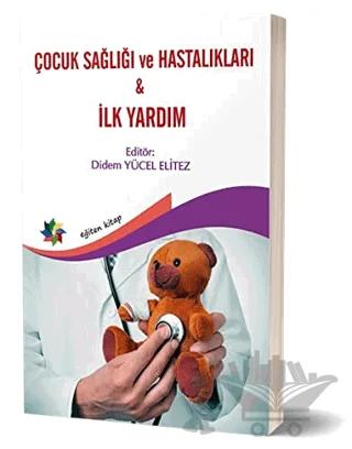 Çocuk Sağlığı ve Hastalıkları - İlk Yardım