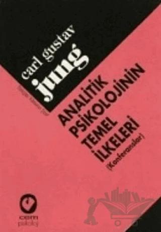 Analitik Psikolojinin Temel İlkeleri / Konferanslar