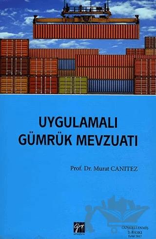 Uygulamalı Gümrük Mevzuatı