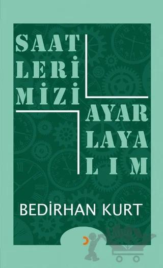 Saatlerimizi Ayarlayalım