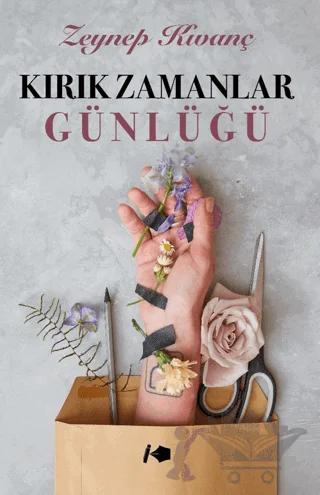Kırık Zamanlar Günlüğü