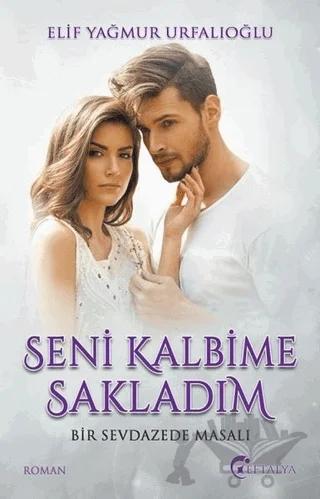 Seni Kalbime Sakladım