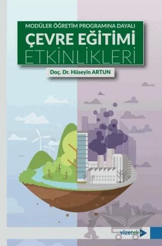 Modüler Öğretim Programına Dayalı Çevre Eğitimi Etkinlikleri
