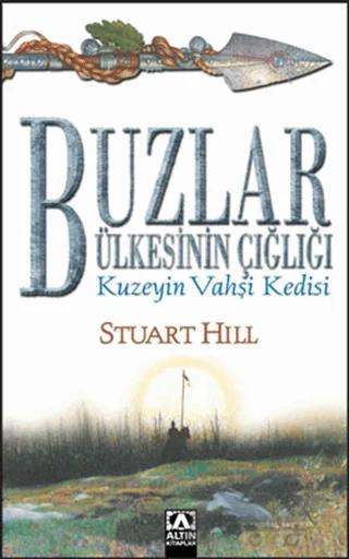 Buzlar Ülkesinin Çığlığı Kuzeyin Vahşi Kedisi