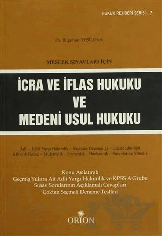 Meslek Sınavları İçin İcra ve İflas Hukuku ve Medeni Usul Hukuku