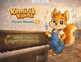 Kemirik Kıpırık - Piyano Metodu - 1