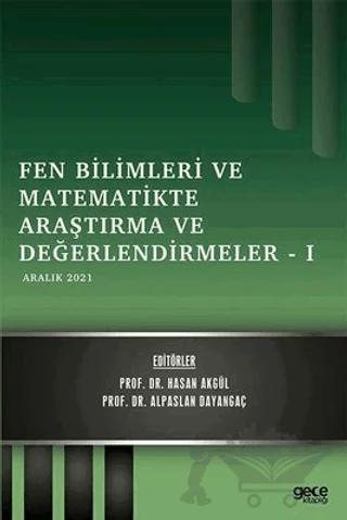 Fen Bilimleri ve Matematikte Araştırma ve Değerlendirmeler 1