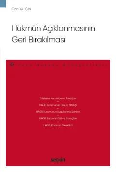 Hükmün Açıklanmasının Geri Bırakılması – Ceza Hukuku Monografileri –