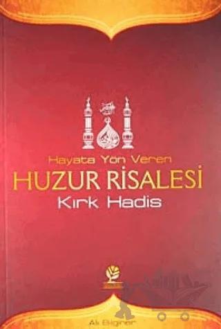 Hayata Yön Veren Huzur Risalesi