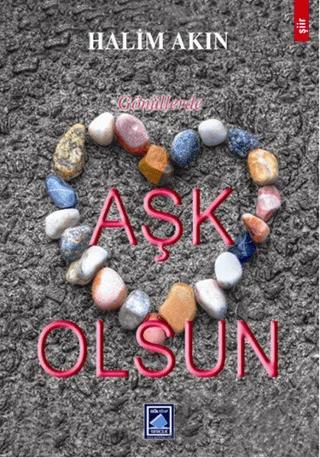 Gönüllerde Aşk Olsun