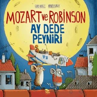 Mozart ve Robinson Ay Dede Peyniri