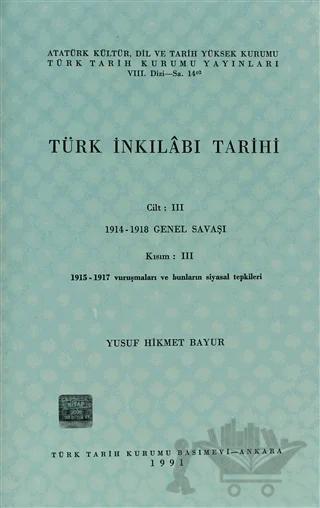 Türk İnkılabı Tarihi Cilt: 3 Kısım: 3