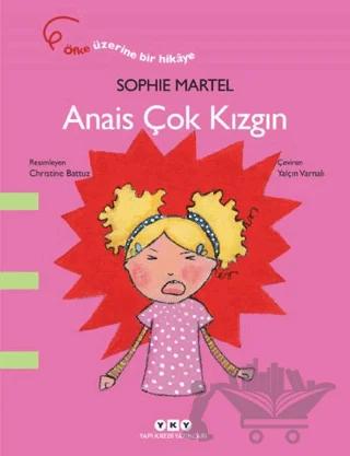 Anais Çok Kızgın