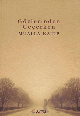 Gözlerinden Geçerken
