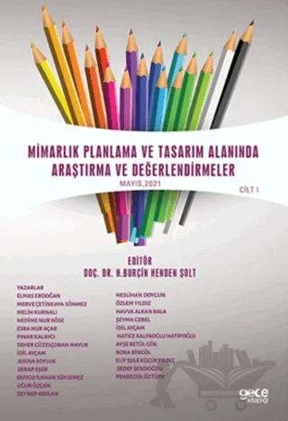 Mimarlık Planlama ve Tasarım Alanında Araştırma ve Değerlendirmeler Mayıs Cilt 2