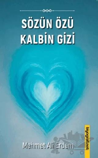 Sözün Özü Kalbin Gizi
