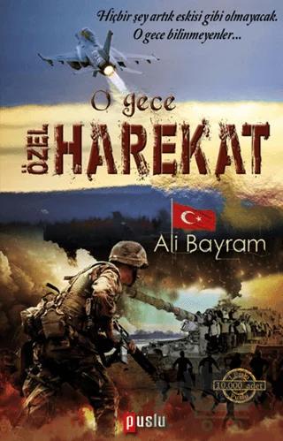 O Gece Özel Harekat