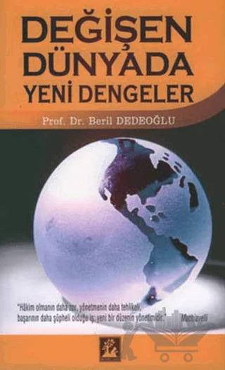 Değişen Dünyada Yeni Dengeler