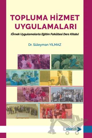 Topluma Hizmet Uygulamaları
