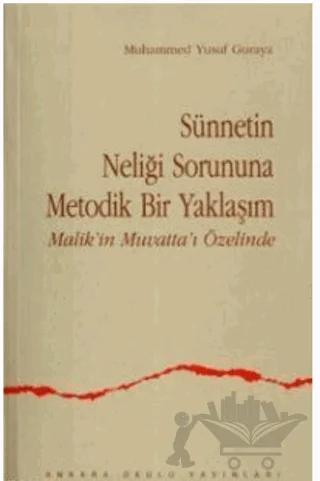 Sünnetin Neliği Sorununa Metodik Bir Yaklaşım