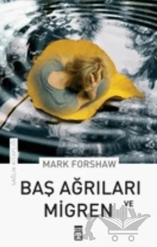 Baş Ağrıları ve Migren
