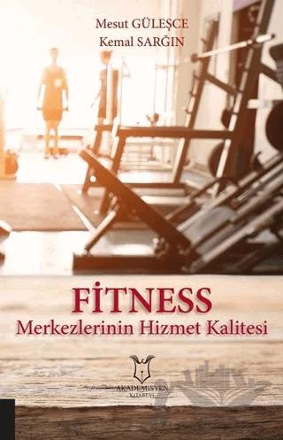 Fitness Merkezlerinin Hizmet Kalitesi