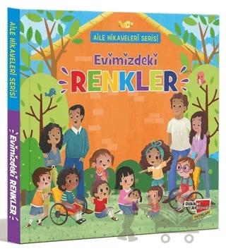 Aile Hikayeleri Serisi: Evimizdeki Renkler